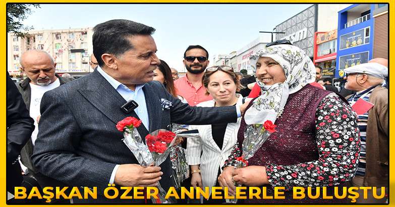 Başkan Özer Annelerle Buluştu