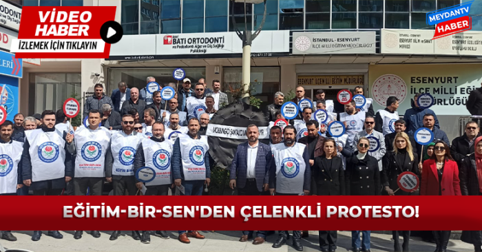 EĞİTİM-BİR-SEN'DEN ÇELENKLİ PROTESTO!