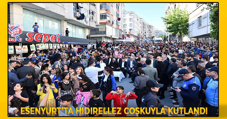 Esenyurt’ta Hıdırellez coşkuyla kutlandı