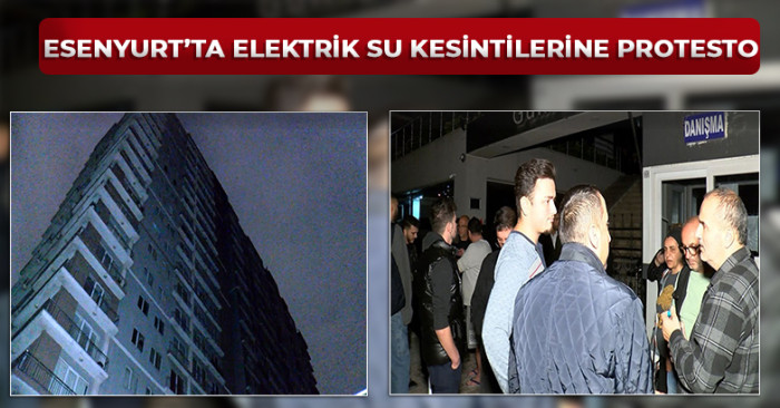 Esenyurt'ta Elektrik Su Kesintilerine Protesto